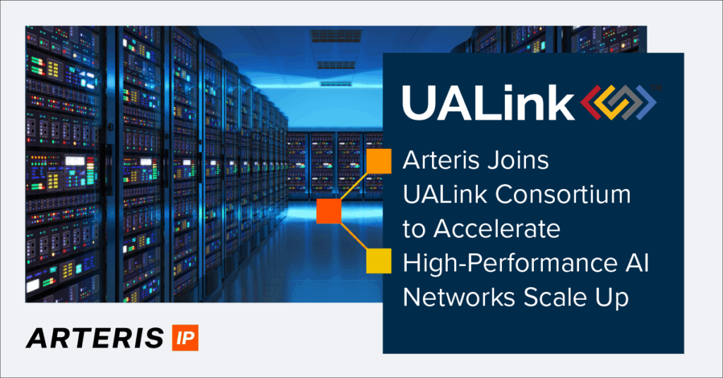 Arteris 168澳洲幸运10正规体彩官网 joins UALink Consortium to accelerate high-performance AI networks scale up